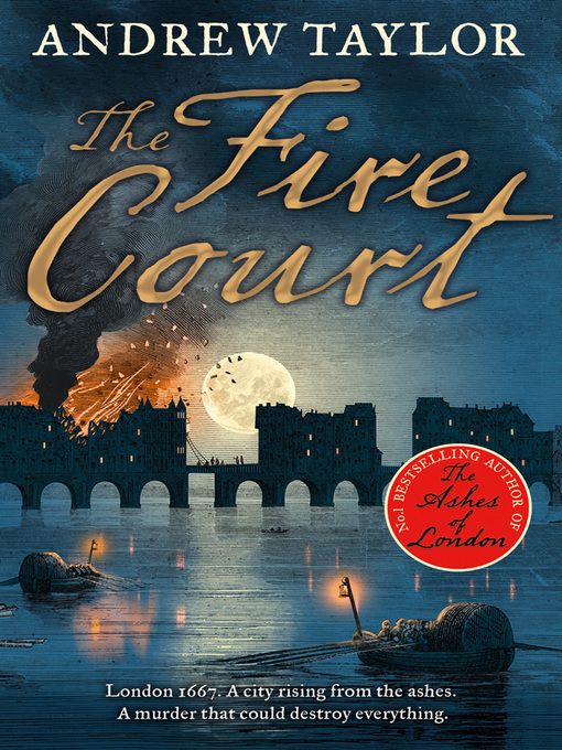 Title details for The Fire Court by Andrew Taylor - Available